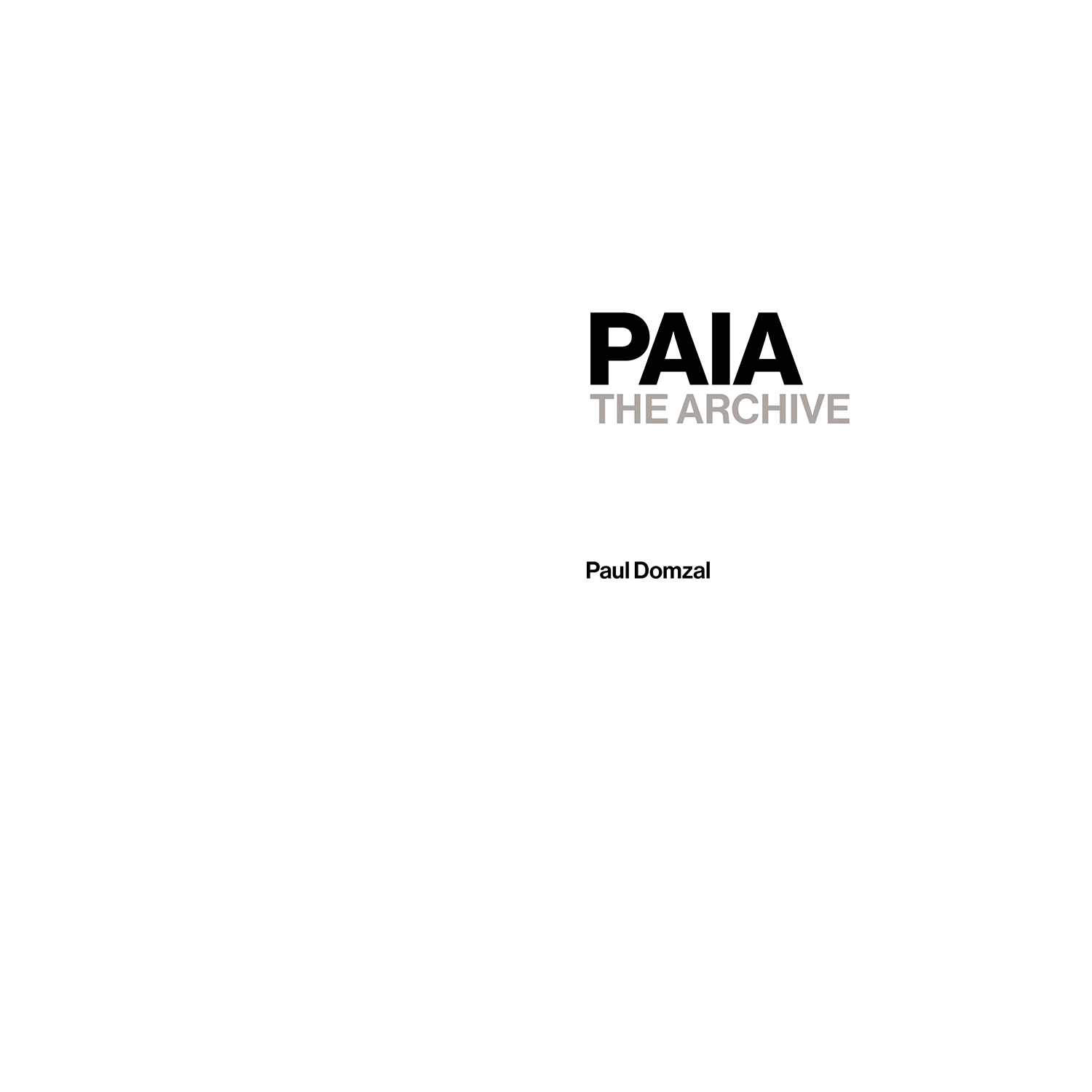 Cover of PAIA: The Archive
